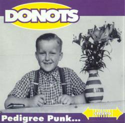 The Donots : Pedigree Punk